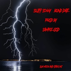 SLUTTY SONNY - Blind Date (+prod+ SAMPLE GOD)
