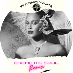 Antonio Noure - Break My Soul (Soundcloud Snippet)