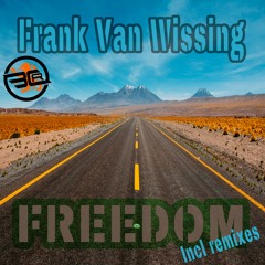 Frank Van Wissing - Freedom EP Incl remixes