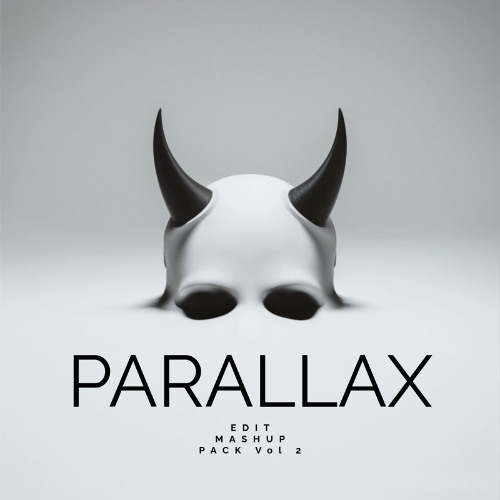 PARALLAX - EDIT MASHUP PACK Vol 2