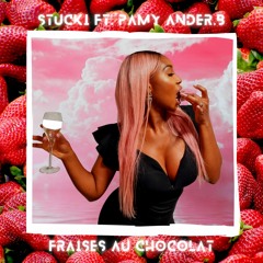 Fraises au chocolat (feat. Pamy Ander.B)