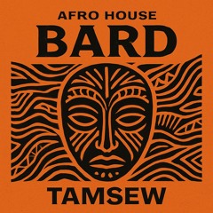 TamseW - BARD (original mix)