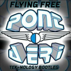 Pont Aeri - Flying Free (Tek-nology Bootleg) Free DL