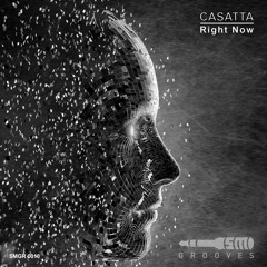 Casatta - Right Now (Past Mix)