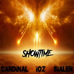 Cardinal x IOZ x Sialer - Showtime