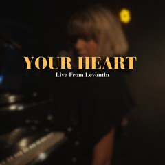 Your Heart (live show)