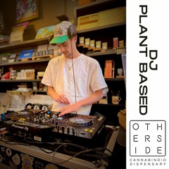 DJ Plant Based - Live @ Otherside