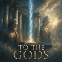 To The Gods
