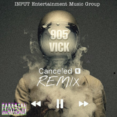 Canceled remix -Freestyle