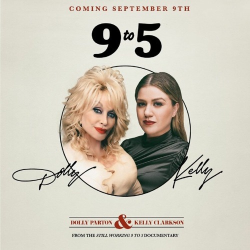 Dolly Parton, Kelly Clarkson - 9 To 5 (Dario Xavier Remix) *OUT NOW*