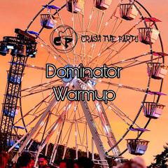 Crash The Party: Dominator Warmup Mix | Cosar| Extreme Hardcore
