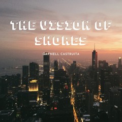 The Vision Of Shores