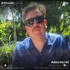 Threads Radio 17/07/24