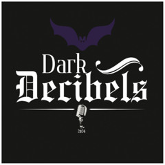 Dark Decibels S02-19 - 05 Janvier2026
