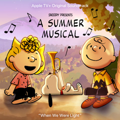 When We Were Light (Ben Folds Version)