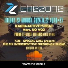 The-Zone Radio Show @ R.C.I. 23-August-24 - Radio Activity Beat #9 NO VOX
