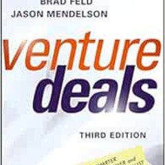 VIEW EPUB 📤 Venture Deals: Be Smarter Than Your Lawyer and Venture Capitalist by Bra
