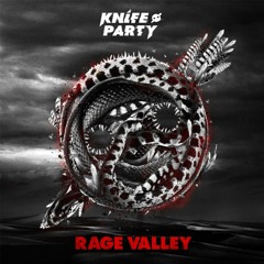 Knife Party - Rage Valley (Occultika Remix)