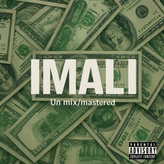 IMALI(ft Melo<3) Un mix/mastered