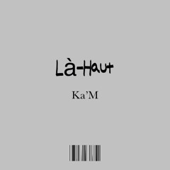 Là-haut  (prod by Fred Irie)