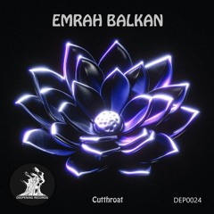 Emrah Balkan - Weeping Sedge (Original Mix) [Deepening Records]