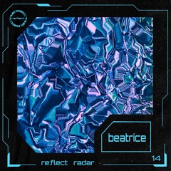 re:flect radar 14: Beatrice