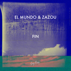 Premiere: El Mundo & Zazou - Fin [Quetame]