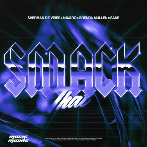 Smack That - Sherman de Vries, Navaro, Brenda Mullen, SANE