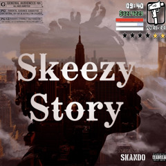 Skando - Skeezy Story