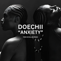 Doechii - Anxiety (Finn Schaller Afro House Remix)