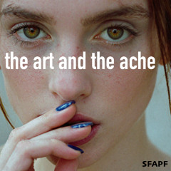 The Art And The Ache