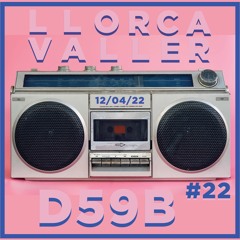 LLORCAVALLER 22, Radio D59B, 12/04/22