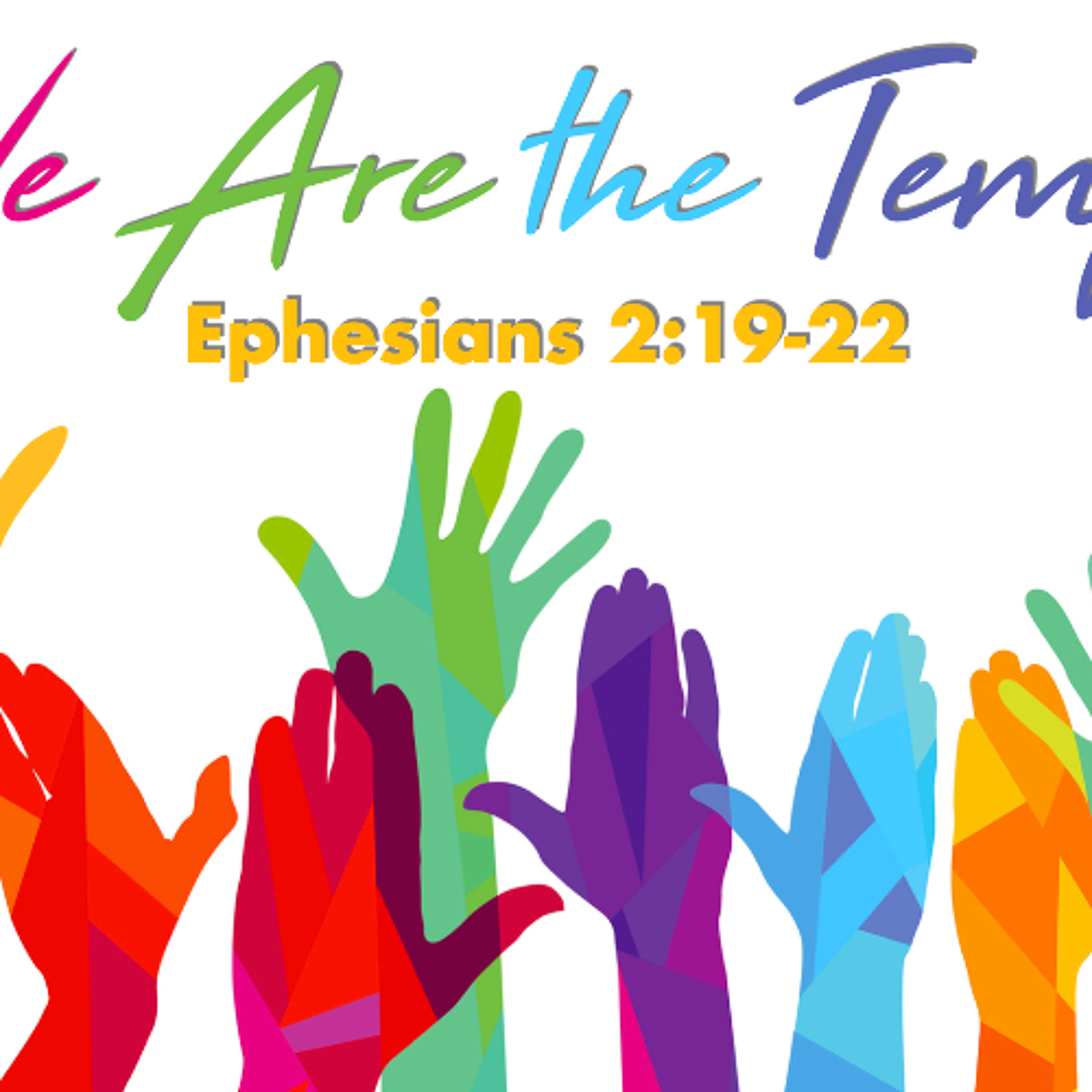 We Are the Temple - Ephesians 2:19-22 - Jared Novak episode artwork