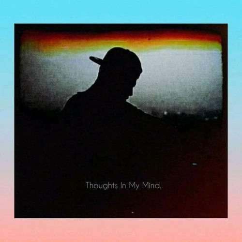 thoughts in my mind