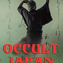 [VIEW] PDF √ Occult Japan: The Way of the Gods: Study of Japanese Personality and Pos