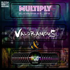 Valoramous & The Wav A.P.S. - Multiply (Original mix)