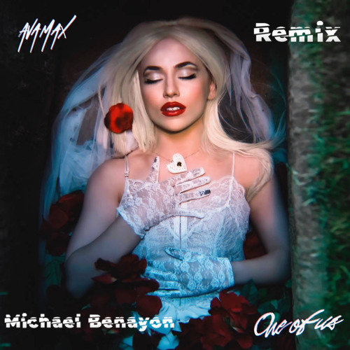 Ava Max - One Of Us - Michael Benayon