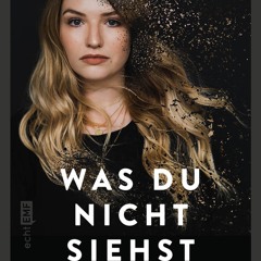 [Read] Online Was du nicht siehst BY : Franziska Elea & Saskia Hirschberg