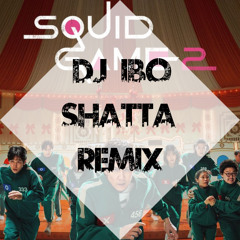 Dj IBO - Mingle Game Shatta (Squid Game 2)