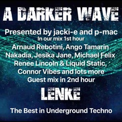 #273 A Darker Wave 09-05-2020 with guest mix 2nd hr Lenke