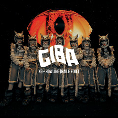 HOWLING (GIBA BAILE EDIT)