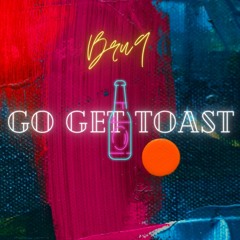 Go Get Toast