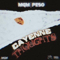Cayenne Thoughts Prod By @MgmPeso