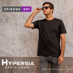Hypersia Radio Show 091