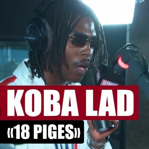 [Exclu] Koba LaD "18 piges" #PlanèteRap