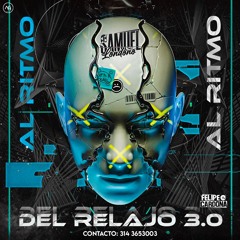 AL RITMO DEL RELAJO 🦦3.0(BY SAMUEL LONDOÑO)