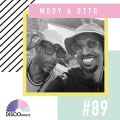 #89 Mody & DTTG – DISCOnnect cast