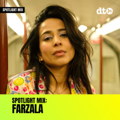 Spotlight Mix: Farzala
