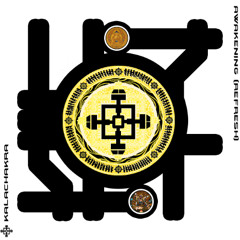Awakening (Kalachakra Refresh 2024)