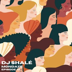 Jay Shalé - Mondaze Ep 18
